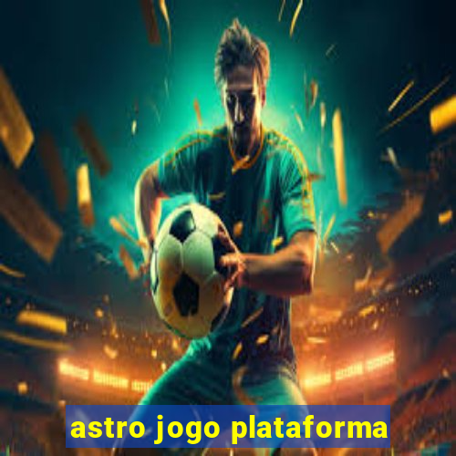 astro jogo plataforma